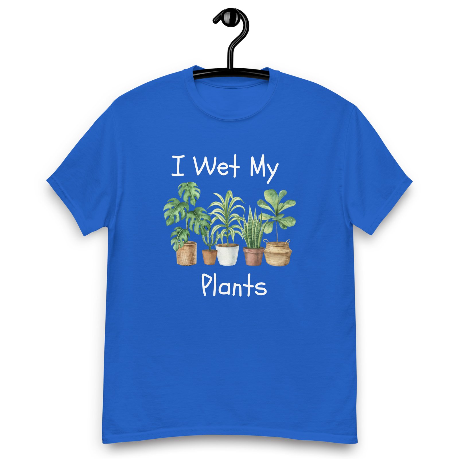 I Wet My Plants T-Shirt - Image 9