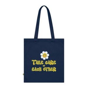 Take Care of Each Other - Tote Bag